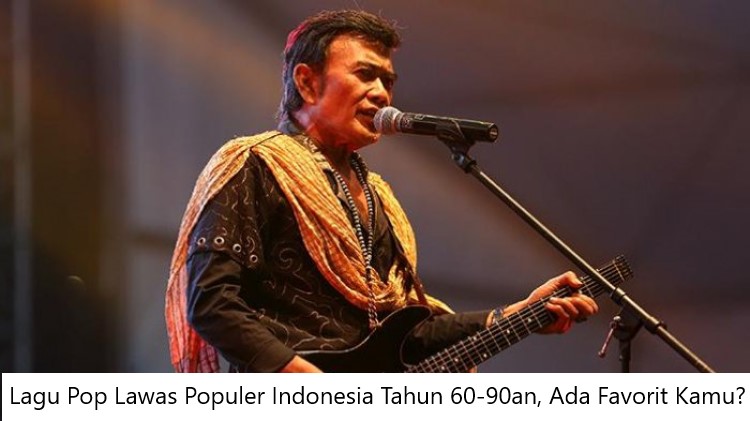 Lagu Pop Lawas Populer Indonesia Tahun